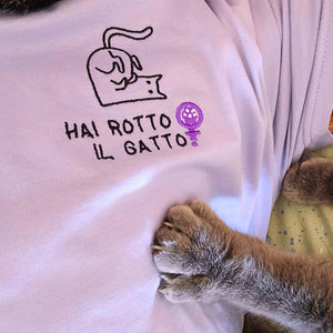T-shirt Unisex - Ricamo - Hai Rotto Il Gatto - Feminist - Cotone Bio